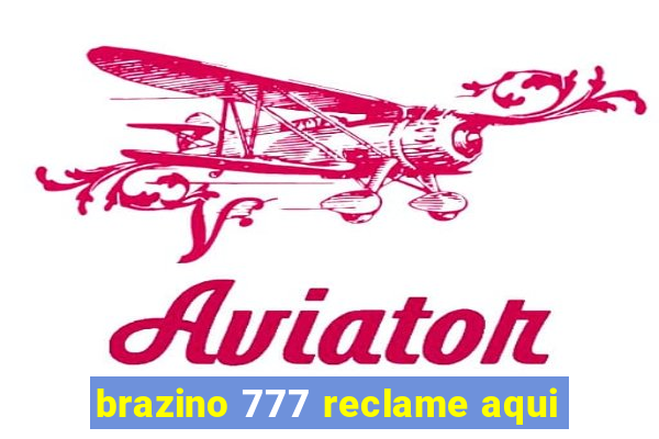 brazino 777 reclame aqui